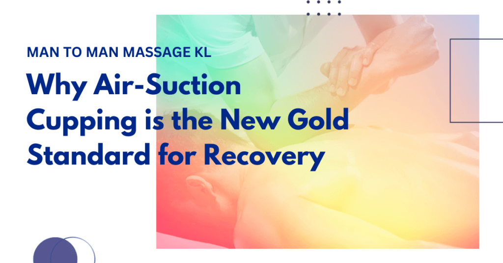 Why air-suction cupping is the new gold standard for recovery
